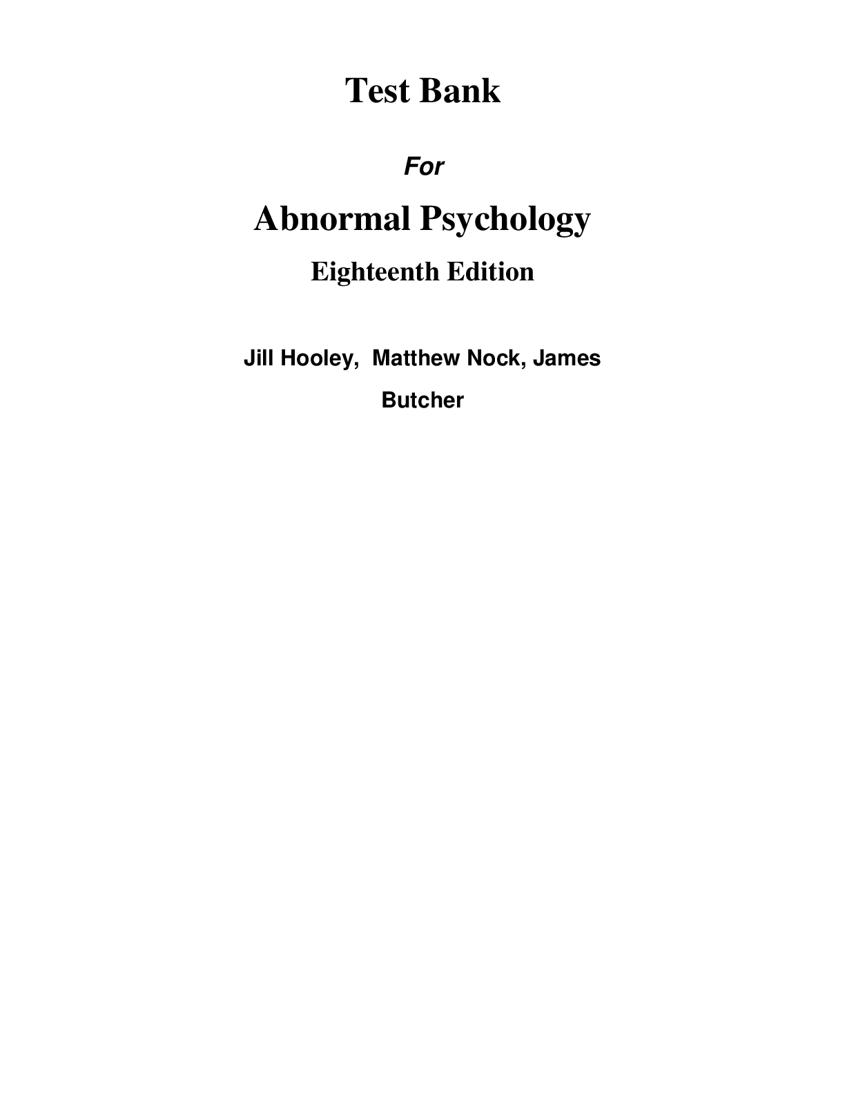 Preview of Test Bank Abnormal Psychology 18e Jill Hooley, Matthew Nock, James Butcher